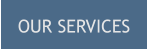 OUR SERVICES