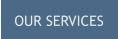 OUR SERVICES